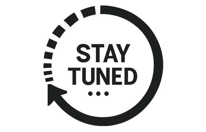 Stay Tuned