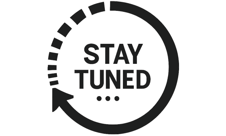 Stay Tuned